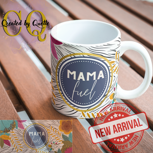 Mama Fuel Mug